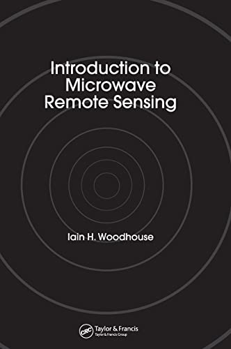 Introduction to Microwave Remote Sensing  Edition (PDF Instant Download)