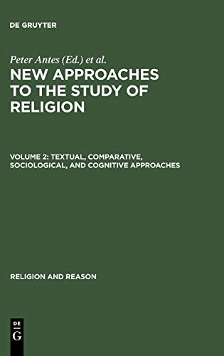 New Approaches to the Study of Religion: Textual, Comparative, Sociological, and Cognitive Approaches  Edition (PDF Instant Download)