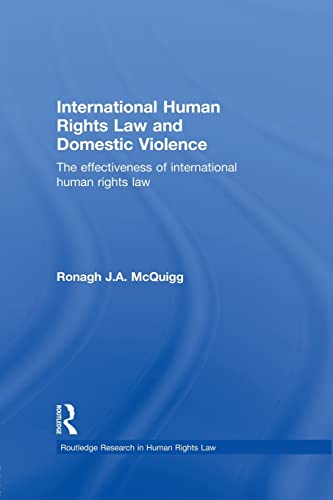 International Human Rights Law and Domestic Violence: The Effectiveness of International Human Rights Law Paperback Edition (PDF Instant Download)