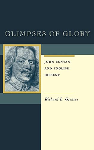 Glimpses of Glory: John Bunyan and English Dissent  Edition (PDF Instant Download)