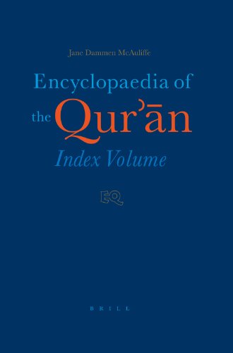 Encyclopaedia of the Qurʼān / [Vol. six], Index volume  Edition (PDF Instant Download)