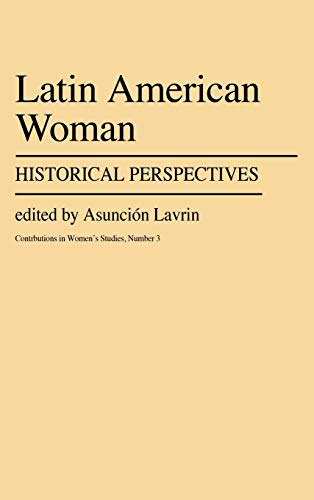 Latin American Women: Historical perspectives  Edition (PDF Instant Download)
