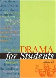 Drama for Students: Presenting Analysis, Context, and Criticism on Commonly Studied Dramas. Volume 20  Edition (PDF Instant Download)