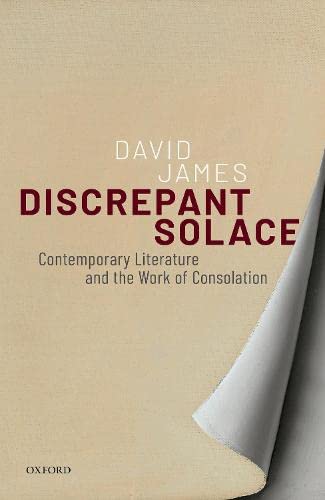 Discrepant solace. Contemporary literature and the work of consolation.  Edition (PDF Instant Download)