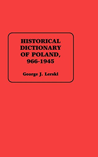 Historical Dictionary of Poland, 966-1945  Edition (PDF Instant Download)