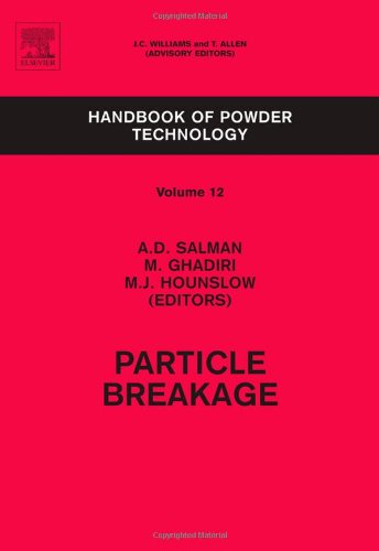 Particle Breakage, Volume 12 (Handbook of Powder Technology)  Edition (PDF Instant Download)