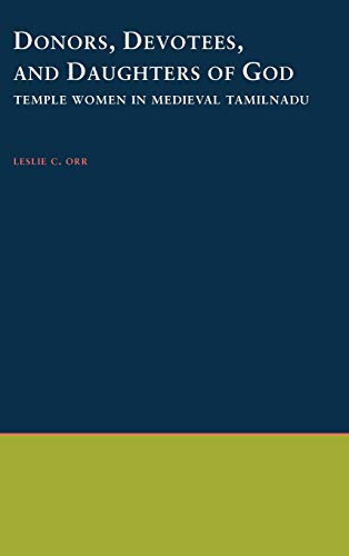Donors, devotees and the daughters of God: temple women in medieval Tamilnadu  Edition (PDF Instant Download)