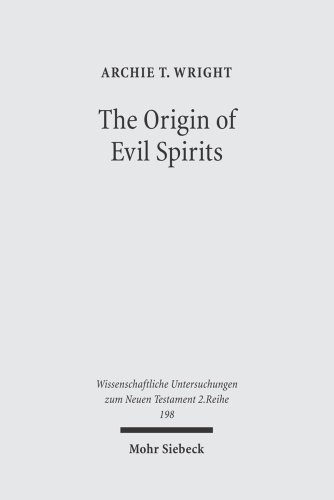 Origin of Evil Spirits: The Reception of Genesis 6:1-4 in Early Jewish Literature (Wissenschaftliche Untersuchungen Zum Neuen Testament)  Edition (PDF Instant Download)