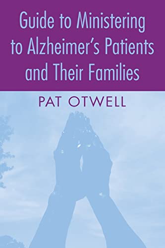 Guide to Ministering to Alzheimer's Patients and Their Families 1 Edition (PDF Instant Download)