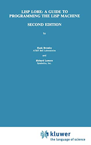 LISP Lore: A Guide to Programming the LISP Machine, 2nd Edition 2nd Edition (PDF Instant Download)