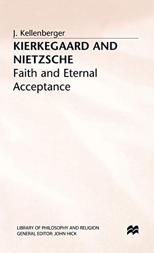 Kierkegaard and Nietzsche: Faith and Eternal Acceptance  Edition (PDF Instant Download)