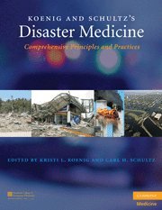 Koenig and Schultz's Disaster Medicine: Comprehensive Principles and Practices 1 Edition (PDF Instant Download)
