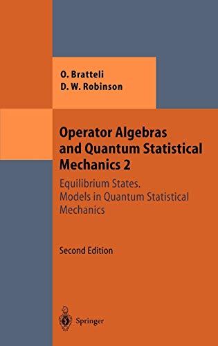Operator algebras and quantum statistical mechanics 2 2nd ed., 2nd pr Edition (PDF Instant Download)