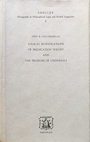 Logical investigations of predication theory and the problem of universals  Edition (PDF Instant Download)
