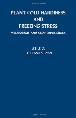 Plant Cold Hardiness and Freezing Stress. Mechanisms and Crop Implications  Edition (PDF Instant Download)