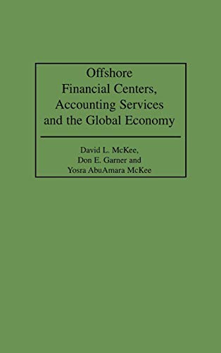 Offshore Financial Centers, Accounting Services and the Global Economy  Edition (PDF Instant Download)