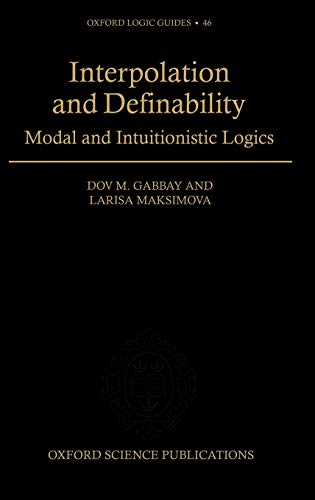 Interpolation and Definability: Modal and Intuitionistic Logics  Edition (PDF Instant Download)