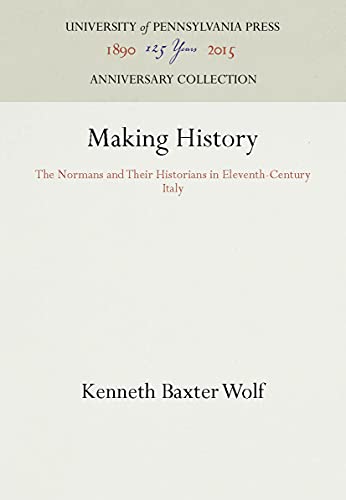 Making History: The Normans and Their Historians in Eleventh-Century Italy  Edition (PDF Instant Download)