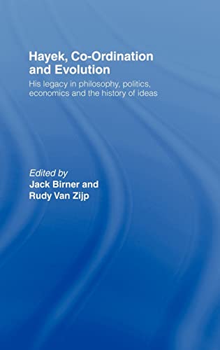 Hayek, Coordination and Evolution: His Legacy in Philosophy, Politics, Economics and the History of Ideas  Edition (PDF Instant Download)