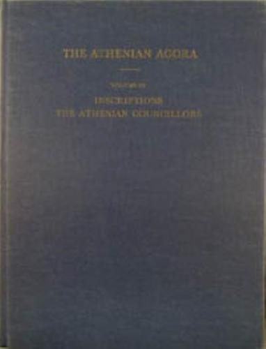 Inscriptions: The Athenian Councillors (Athenian Agora vol. 15) Volume XV Edition (PDF Instant Download)