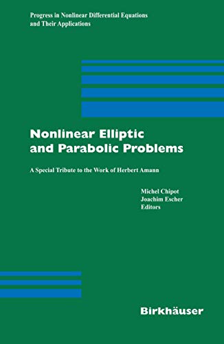 Nonlinear Elliptic and Parabolic Problems: A Special Tribute to the Work of Herbert Amann 1 Edition (PDF Instant Download)