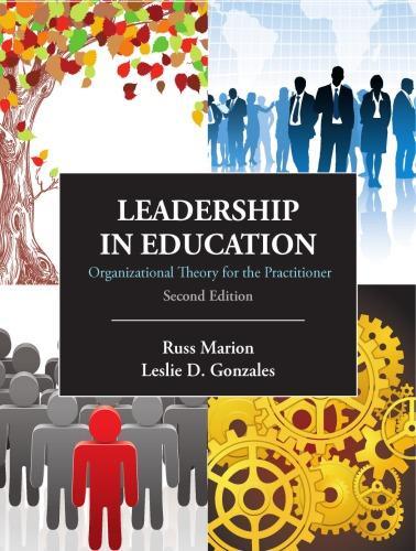 Leadership In Education Organizational Theory For The Practitioner 2Nd Edition (PDF Instant Download)