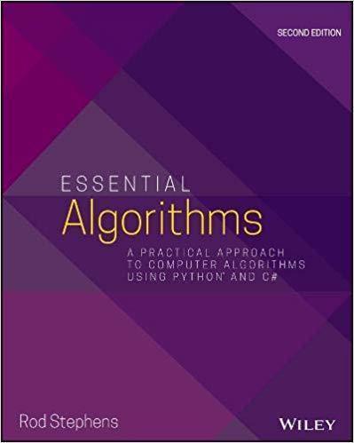 Essential Algorithms A Practical Approach To Computer Algorithms Using Python And C 2Nd Edition (PDF Instant Download)