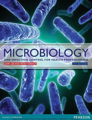 Microbiology And Infection Control For Health Professionals 5Th Edition (PDF Instant Download)