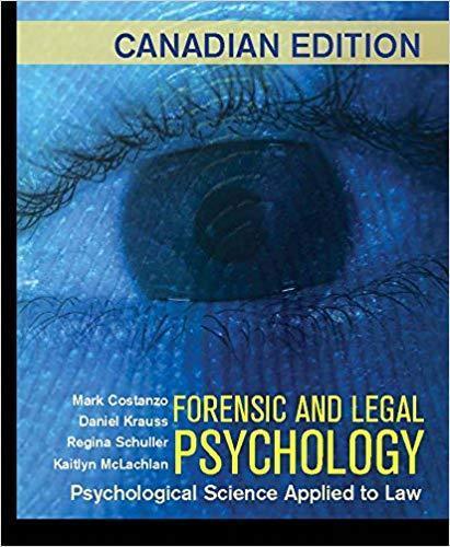 Forensic and Legal Psychology: Psychological Science Applied to Law Canadian Edition (PDF Instant Download)