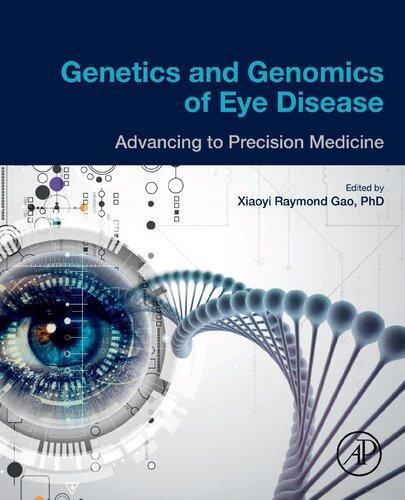 Genetics And Genomics Of Eye Disease Advancing To Precision Medicine (PDF Instant Download)