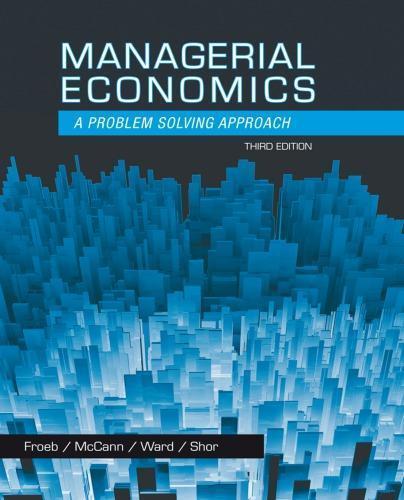 Managerial Economics A Problem Solving Approach 3Rd Edition (PDF Instant Download)