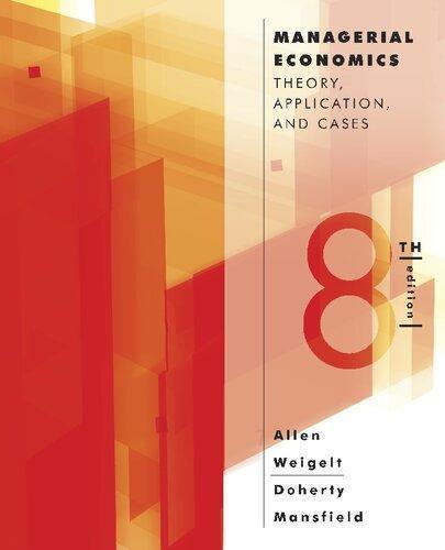 Managerial Economics Theory Applications And Cases 8Th Edition (PDF Instant Download)