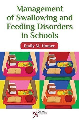 Management Of Swallowing And Feeding Disorders In Schools (PDF Instant Download)