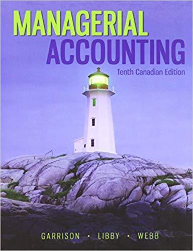 Managerial Accounting 10Th Edition Canadian (PDF Instant Download)