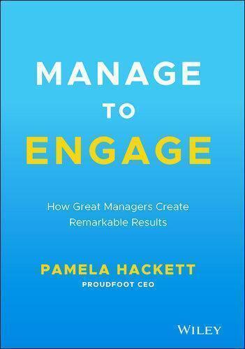 Manage To Engage How Great Managers Create Remarkable Results (PDF Instant Download)