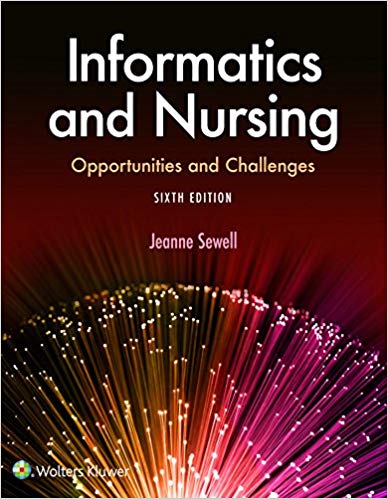 Informatics and Nursing 6th Edition by Jeanne Sewell (PDF Instant Download)