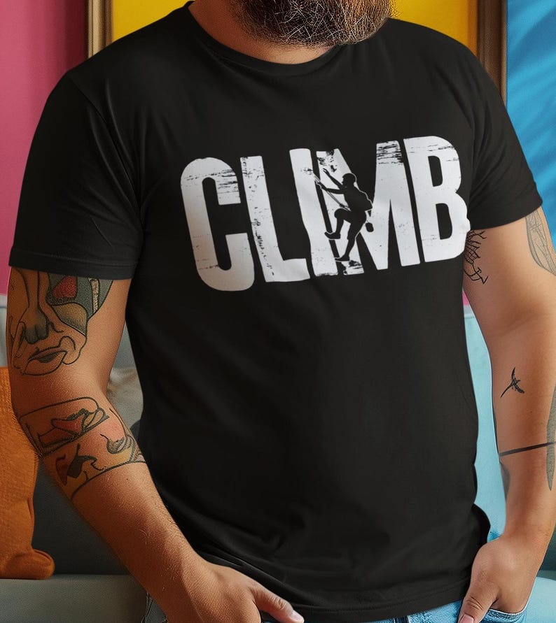 Climb Shirt, Climbing Lovers T-shirt, Climbing Sports Fans Climber Men Vintage ShirtClimb Shirt, Climbing Lovers T-shirt, Climbing Sports Fans Climber Men Vintage Shirt