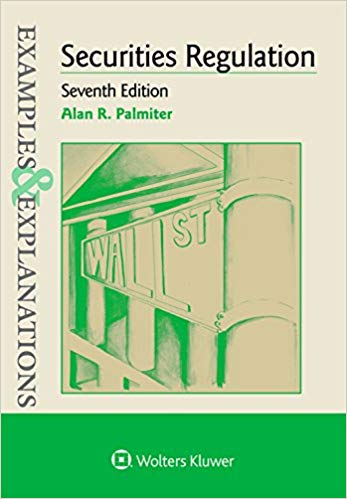 Examples & Explanations for Securities Regulation 7th Edition (PDF Instant Download)