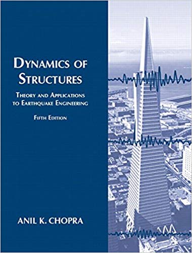Dynamics of Structures 5th Edition by Anil K. Chopra (PDF Instant Download)