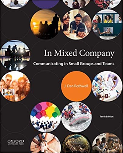 In Mixed Company: Communicating in Small Groups and Teams 10th Edition (PDF Instant Download)