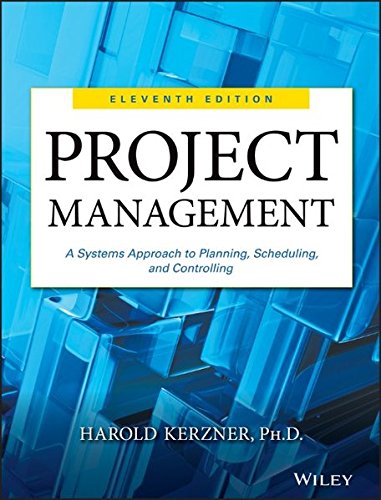 Project Management: A Systems Approach to Planning, Scheduling, and Controlling – 11th Edition (PDF Instant Download)
