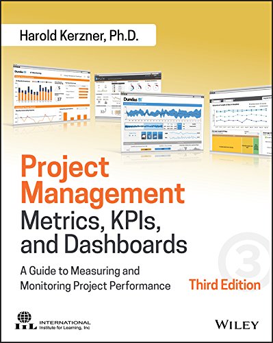 Project Management Metrics, Kpis, and Dashboards: A Guide to Measuring and Monitoring Project Performance – 3rd Edition (PDF Instant Download)