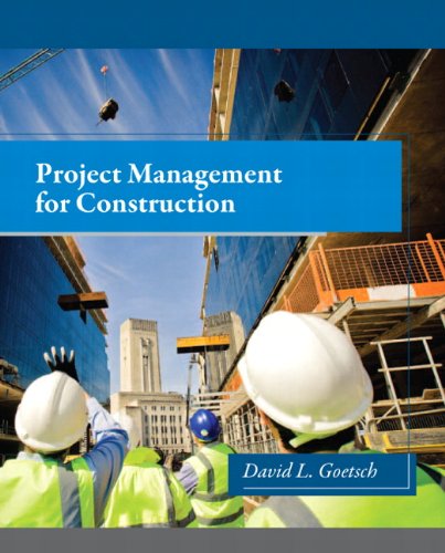 Project Management for Construction 1st Edition (PDF Instant Download)