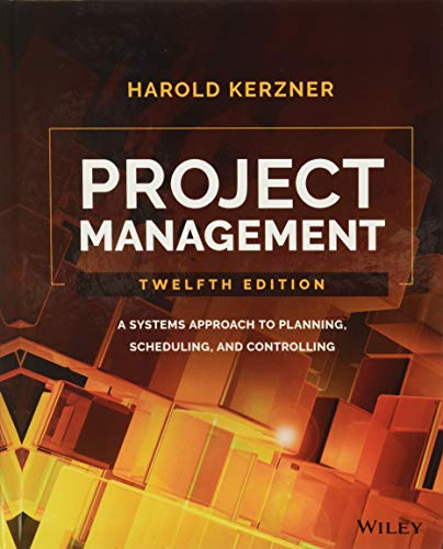 Project management a systems approach to planning, scheduling, and controlling (PDF Instant Download)
