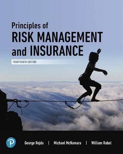 Principles Of Risk Management And Insurance [rental Edition] (14th Edition) 14-edition (PDF Instant Download)