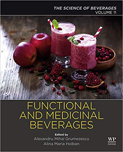 Functional and Medicinal Beverages: Volume 11: The Science of Beverages (PDF Instant Download)