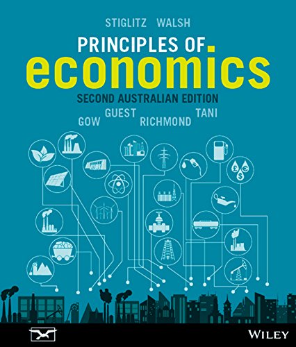 Principles of Economics 2nd Australian Edition By Joseph E Stiglitz (PDF Instant Download)