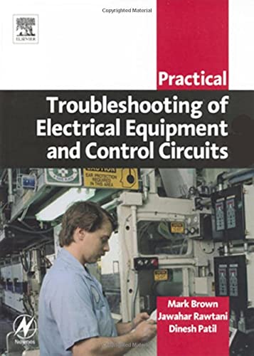 Practical Troubleshooting of Electrical Equipment and Control Circuits – 1st Edition (PDF Instant Download)
