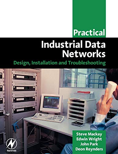 Practical Industrial Data Networks: Design, Installation and Troubleshooting – 1st Edition (PDF Instant Download)