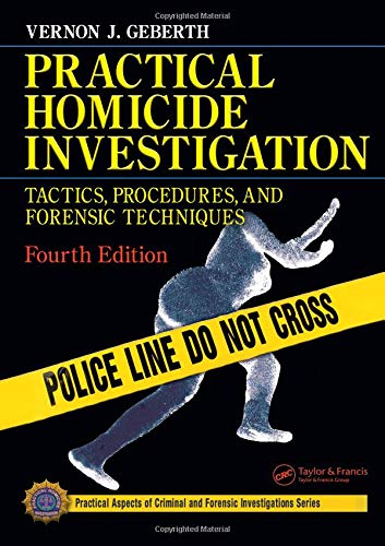 Practical homicide investigation: tactics, procedures, and forensic techniques (PDF Instant Download)